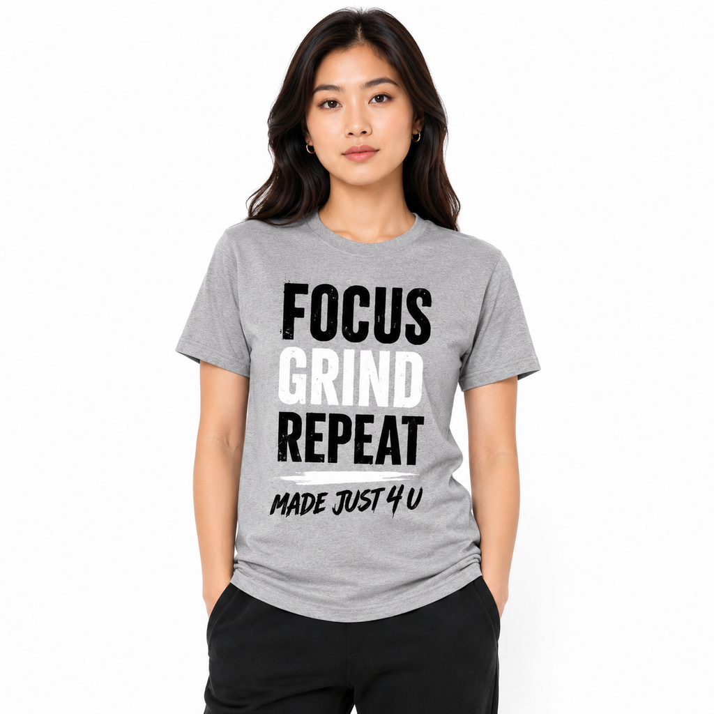 Focus Grind Repeat Unisex T-Shirt