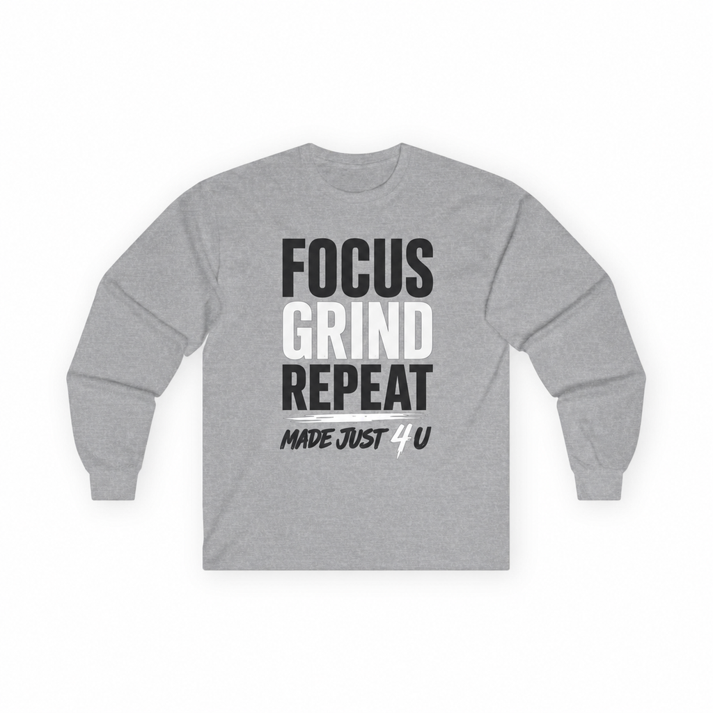 Focus Grind Repeat Long Sleeve Tee
