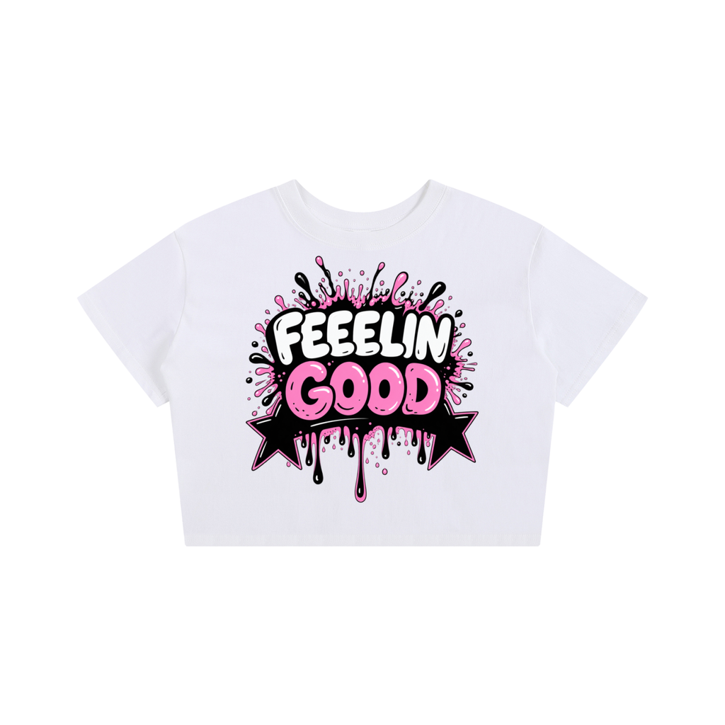 Feelin’ Good Women’s Baby Tee