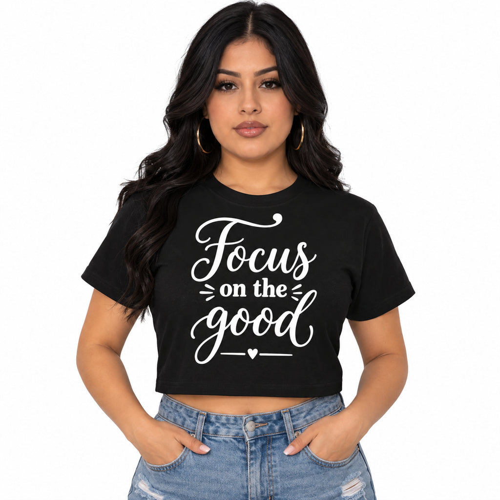 Focus on the Good Women's Baby Tee